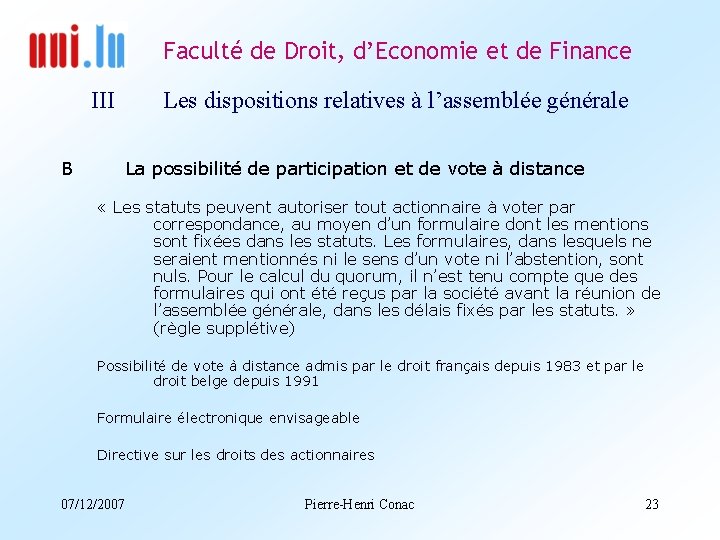 Faculté de Droit, d’Economie et de Finance III B Les dispositions relatives à l’assemblée