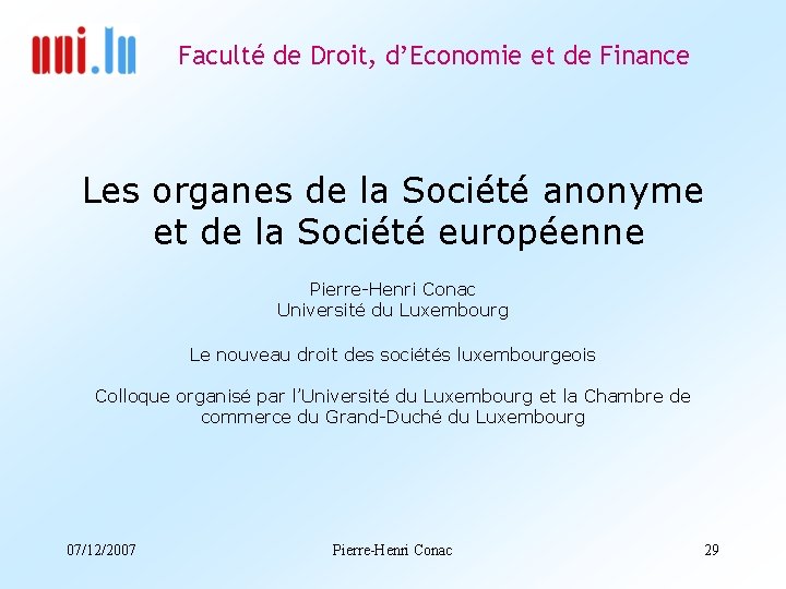 Faculté de Droit, d’Economie et de Finance Les organes de la Société anonyme et