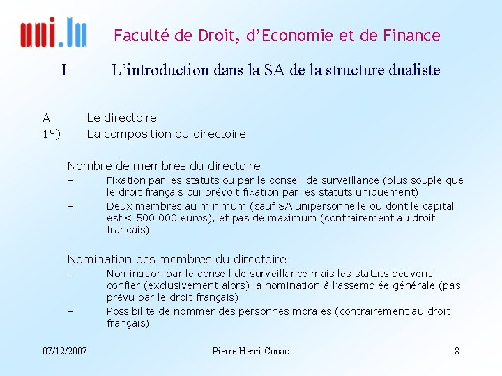 Faculté de Droit, d’Economie et de Finance I L’introduction dans la SA de la