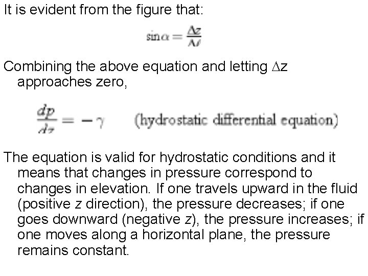 It is evident from the figure that: Combining the above equation and letting Dz