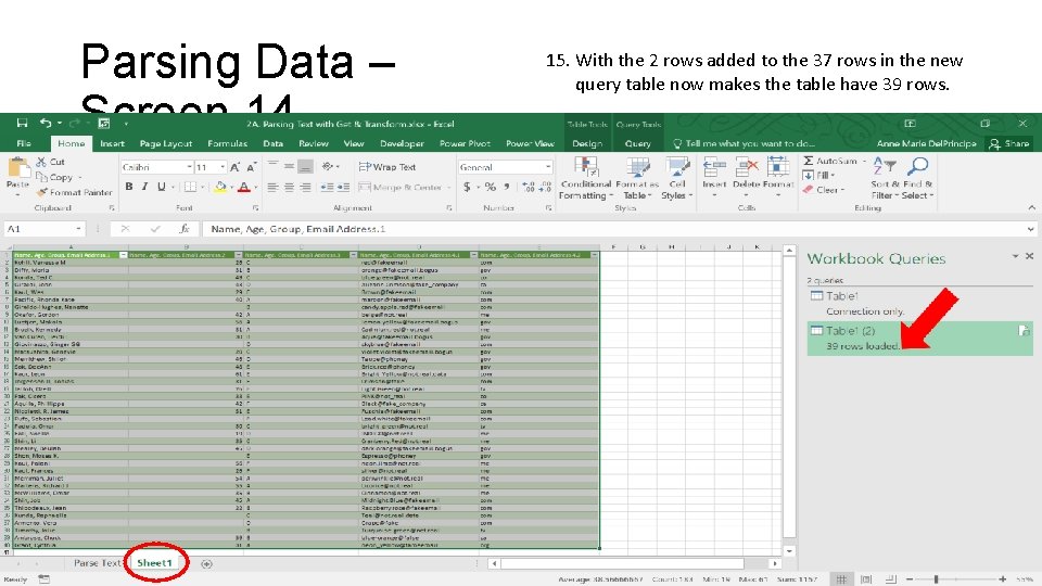 Parsing Data – Screen 14 15. With the 2 rows added to the 37