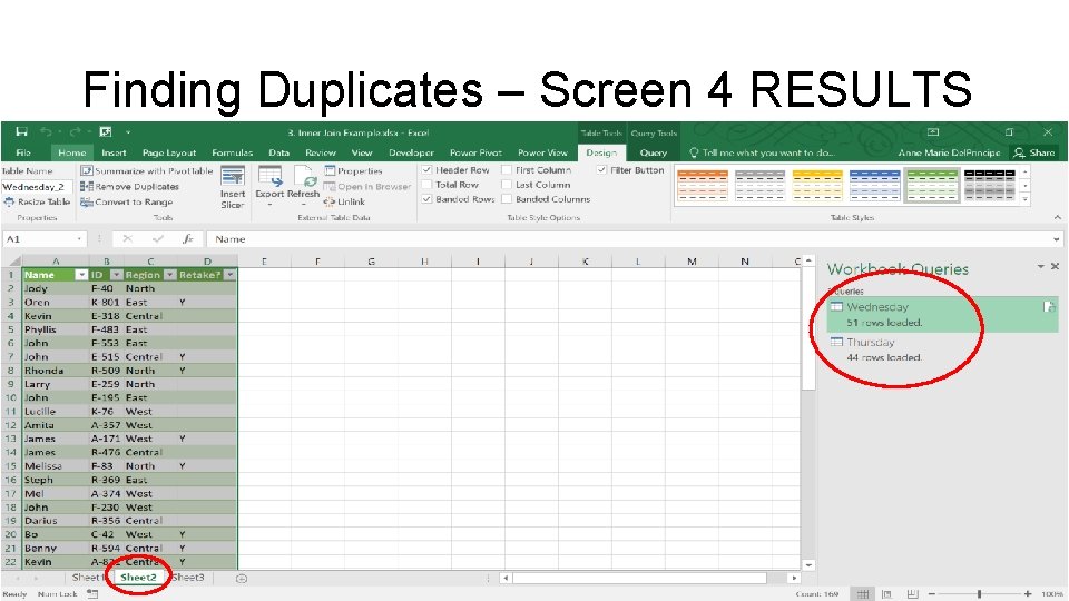 Finding Duplicates – Screen 4 RESULTS 