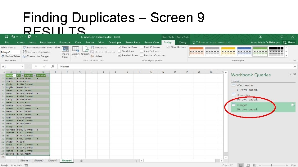 Finding Duplicates – Screen 9 RESULTS 