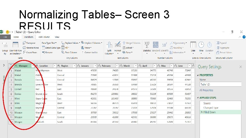 Normalizing Tables– Screen 3 RESULTS 