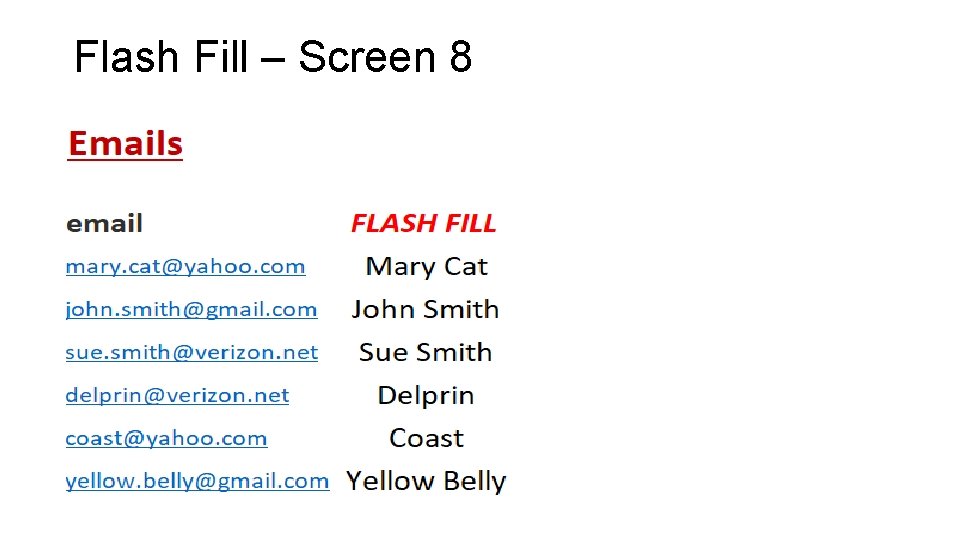 Flash Fill – Screen 8 