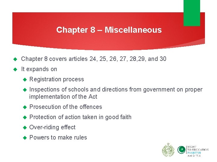 Chapter 8 – Miscellaneous Chapter 8 covers articles 24, 25, 26, 27, 28, 29,