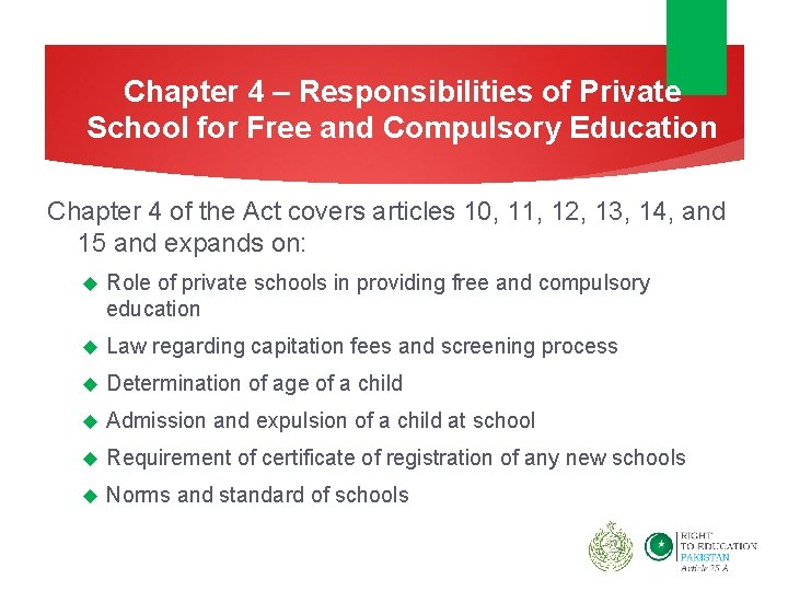 Chapter 4 – Responsibilities of Private School for Free and Compulsory Education Chapter 4