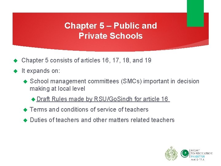 Chapter 5 – Public and Private Schools Chapter 5 consists of articles 16, 17,