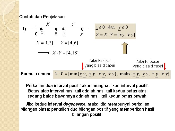 Contoh dan Penjelasan 1). ( 0 x X ) ( Y ) Nilai terkecil