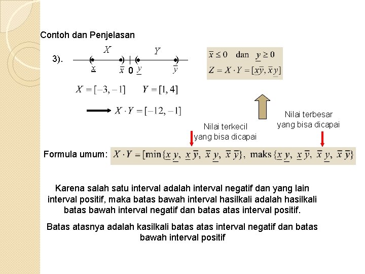 Contoh dan Penjelasan 3). ( x X ) ( Y ) 0 Nilai terkecil