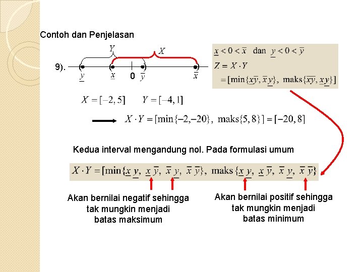 Contoh dan Penjelasan Y 9). ( ( X 0 ) ) Kedua interval mengandung