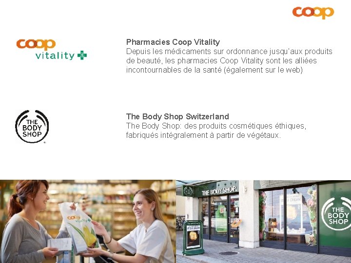 Pharmacies Coop Vitality Depuis les médicaments sur ordonnance jusqu’aux produits de beauté, les pharmacies