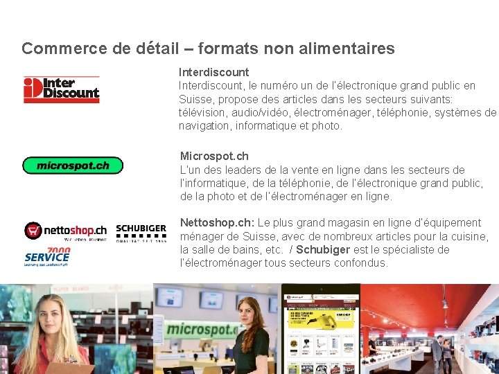 Commerce de détail – formats non alimentaires Interdiscount, le numéro un de l’électronique grand