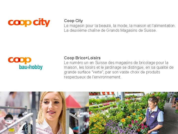 Coop City Le magasin pour la beauté, la mode, la maison et l’alimentation. La