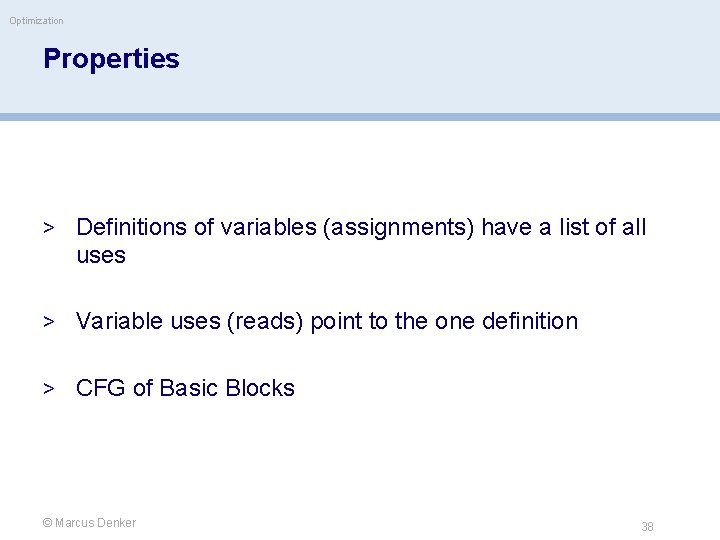 Optimization Properties > Definitions of variables (assignments) have a list of all uses >