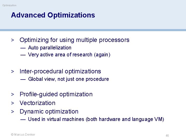 Optimization Advanced Optimizations > Optimizing for using multiple processors — Auto parallelization — Very