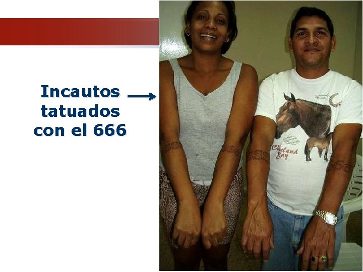 Incautos tatuados con el 666 Incautos tatuados con el 666