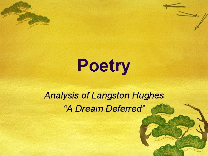 Poetry Analysis of Langston Hughes “A Dream Deferred” 