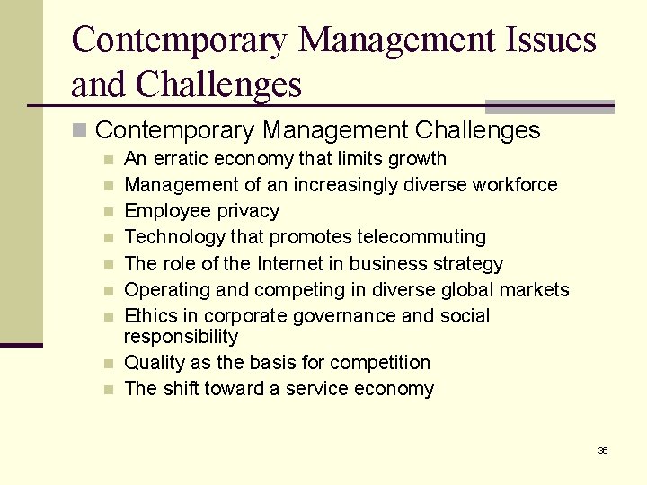 Contemporary Management Issues and Challenges n Contemporary Management Challenges n n n n n