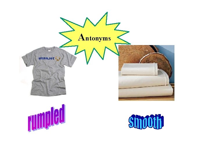 Antonyms 
