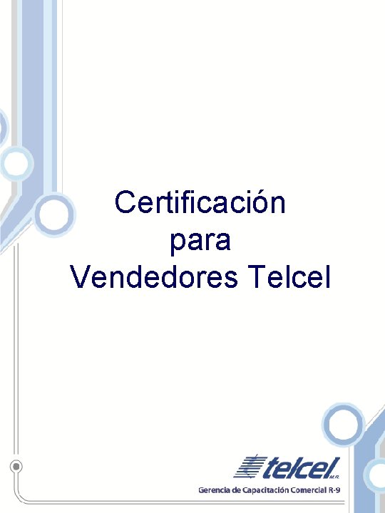Certificación para Vendedores Telcel 