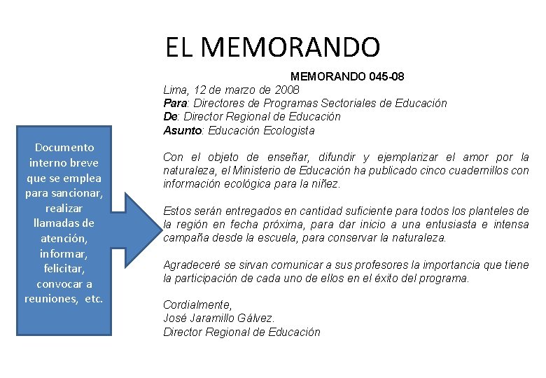 EL MEMORANDO 045 -08 Lima, 12 de marzo de 2008 Para: Directores de Programas