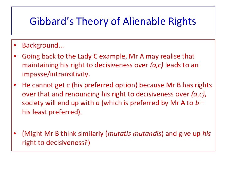 Gibbard’s Theory of Alienable Rights • Background. . . • Going back to the