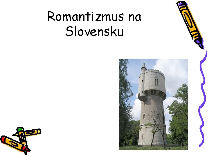 Romantizmus na Slovensku 