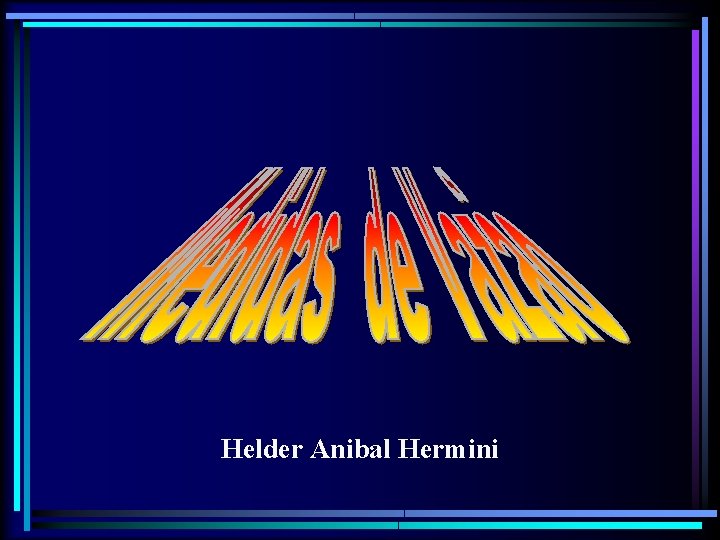 Helder Anibal Hermini 