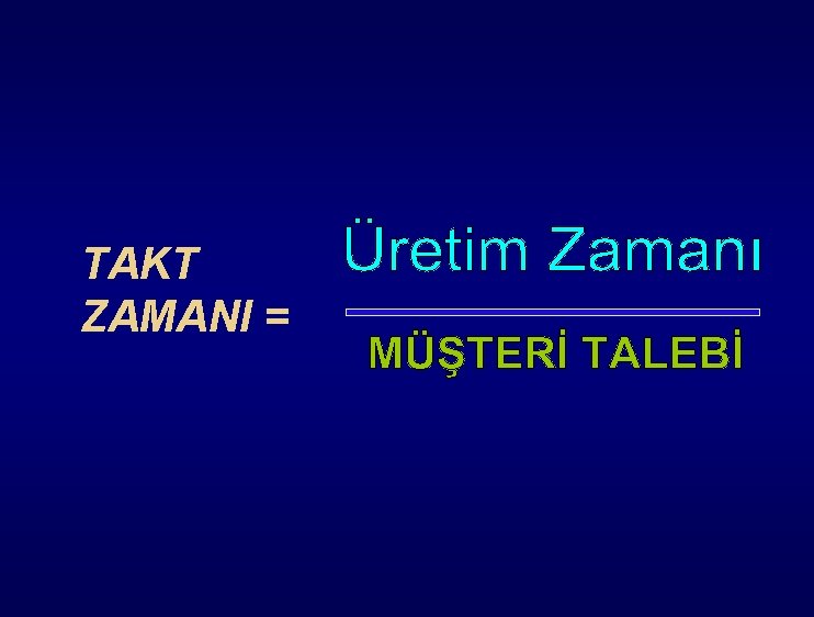 TAKT ZAMANI = TAKT ZAMANI =