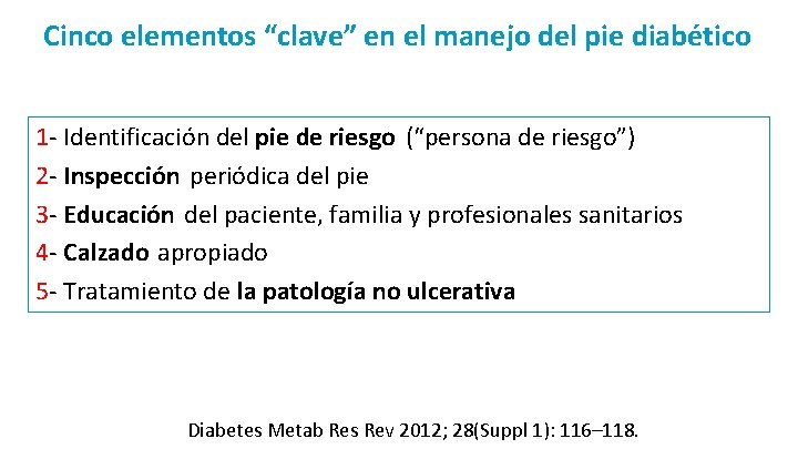 Cinco elementos “clave” en el manejo del pie diabético 1 - Identificación del pie