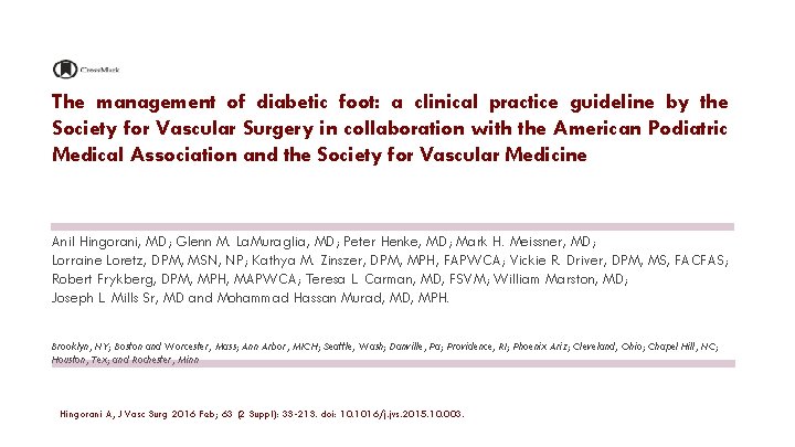 The management of diabetic foot: a clinical practice guideline by the Society for Vascular