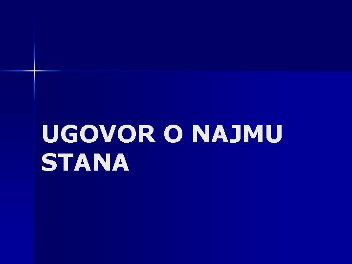 UGOVOR O NAJMU STANA 