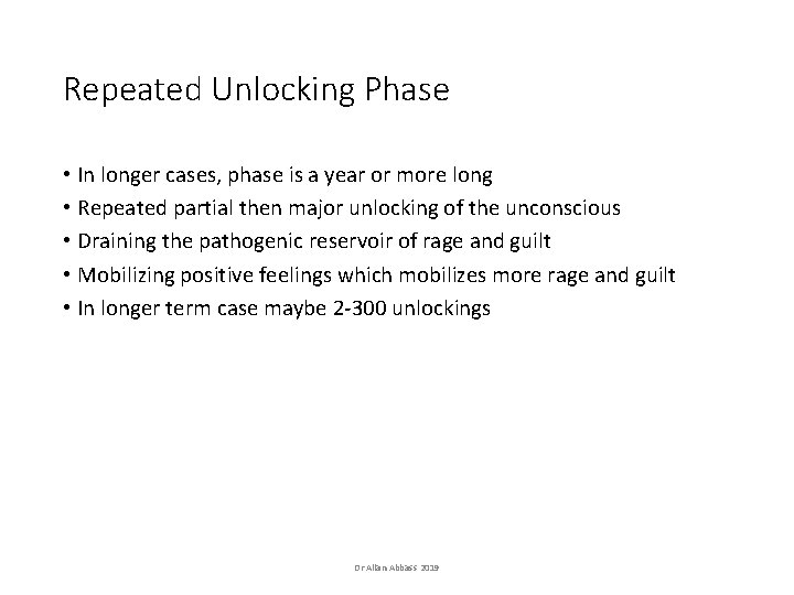Repeated Unlocking Phase • In longer cases, phase is a year or more long Repeated Unlocking Phase • In longer cases, phase is a year or more long