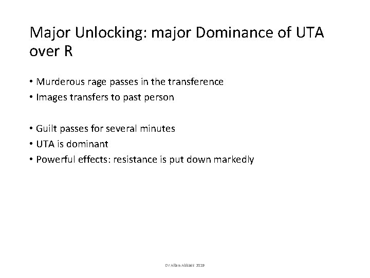 Major Unlocking: major Dominance of UTA over R • Murderous rage passes in the Major Unlocking: major Dominance of UTA over R • Murderous rage passes in the