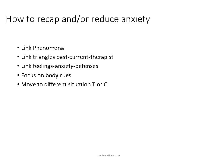 How to recap and/or reduce anxiety • Link Phenomena • Link triangles past-current-therapist • How to recap and/or reduce anxiety • Link Phenomena • Link triangles past-current-therapist •
