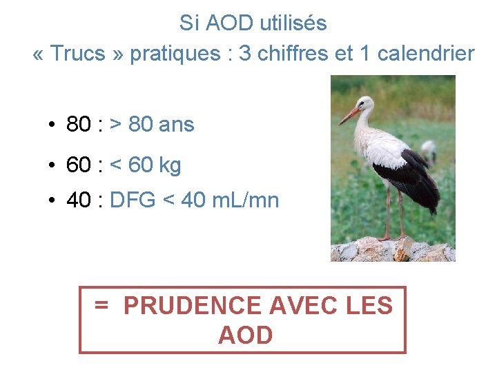 Si AOD utilisés « Trucs » pratiques : 3 chiffres et 1 calendrier •