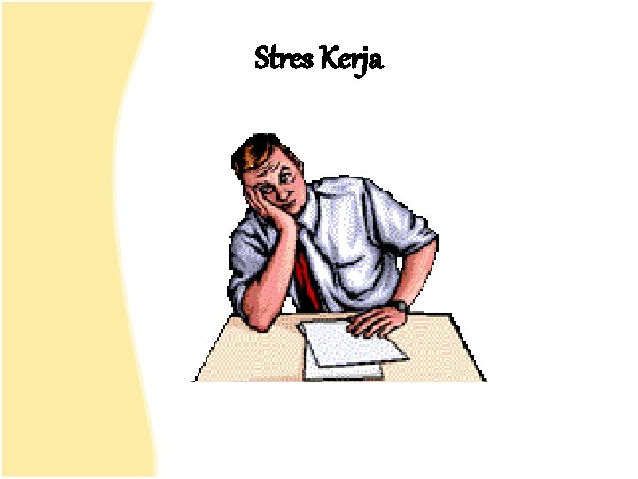 Stres Kerja 