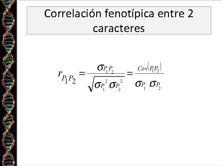 Correlación fenotípica entre 2 caracteres 