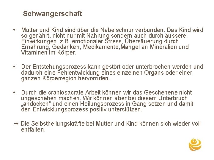 Schwangerschaft • Mutter und Kind sind über die Nabelschnur verbunden. Das Kind wird so