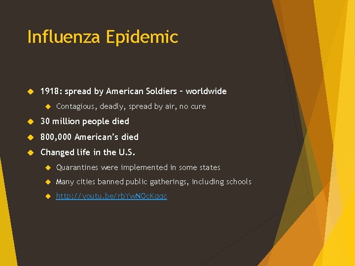 Influenza Epidemic 1918: spread by American Soldiers – worldwide Contagious, deadly, spread by air,