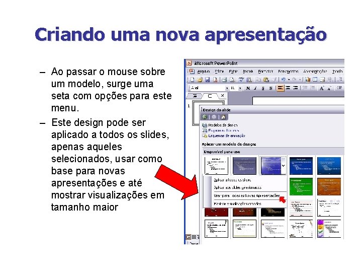 Criando uma nova apresentação – Ao passar o mouse sobre um modelo, surge uma