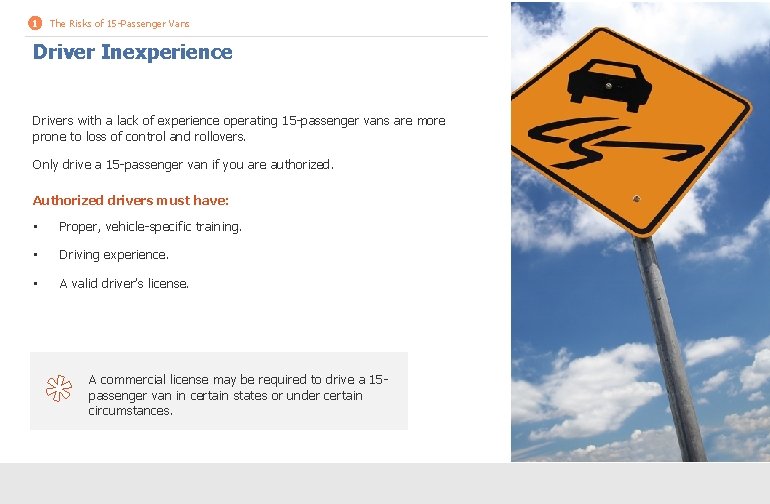 1 The Risks of 15 -Passenger Vans Driver Inexperience Drivers with a lack of 1 The Risks of 15 -Passenger Vans Driver Inexperience Drivers with a lack of