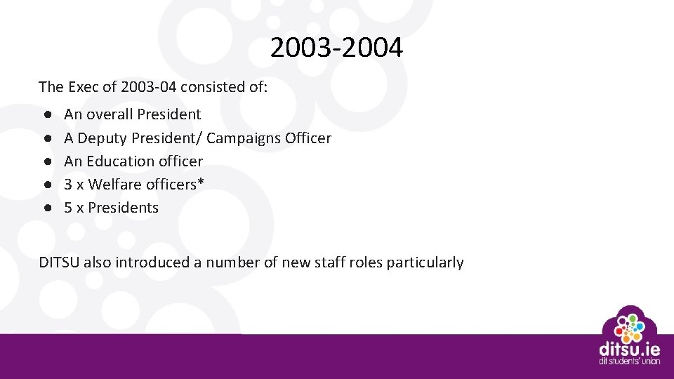 2003 -2004 The Exec of 2003 -04 consisted of: ● ● ● An overall