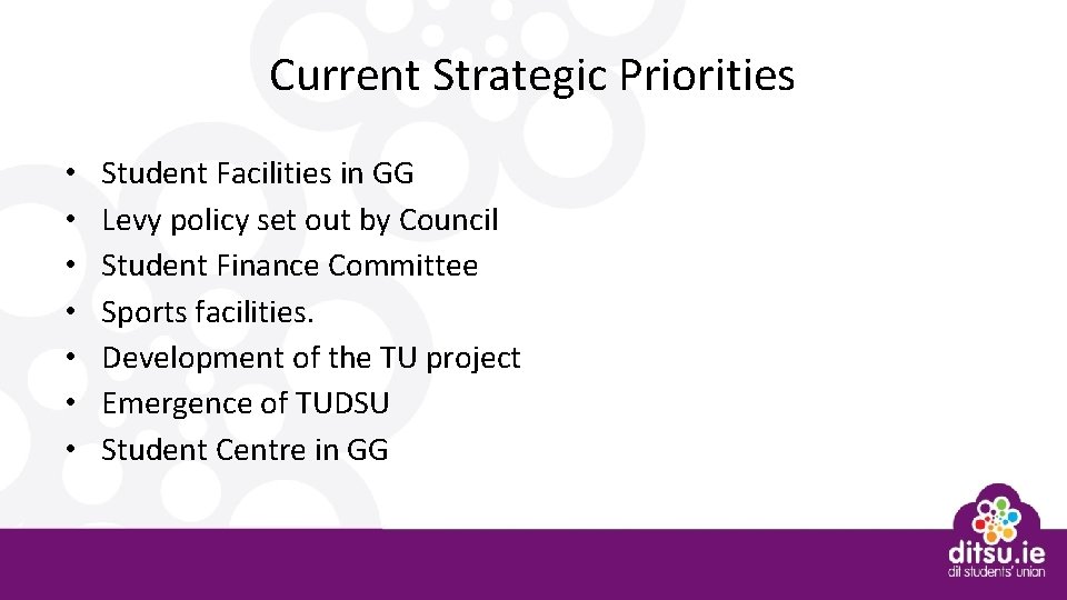 Current Strategic Priorities • • Student Facilities in GG Levy policy set out by