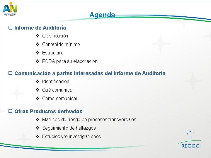Agenda q Informe de Auditoría v Clasificación v Contenido mínimo v Estructura v FODA