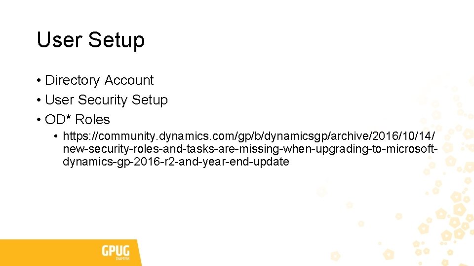 User Setup • Directory Account • User Security Setup • OD* Roles • https: User Setup • Directory Account • User Security Setup • OD* Roles • https: