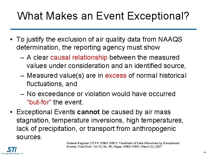 What Makes an Event Exceptional? • To justify the exclusion of air quality data