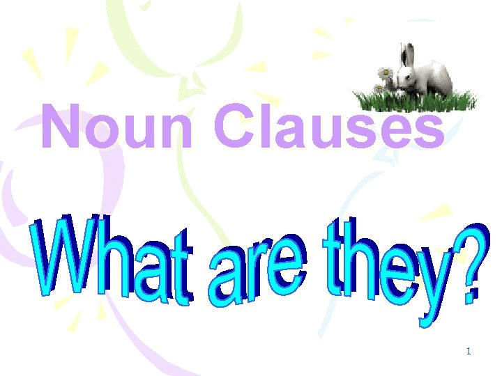 Noun Clauses 1 