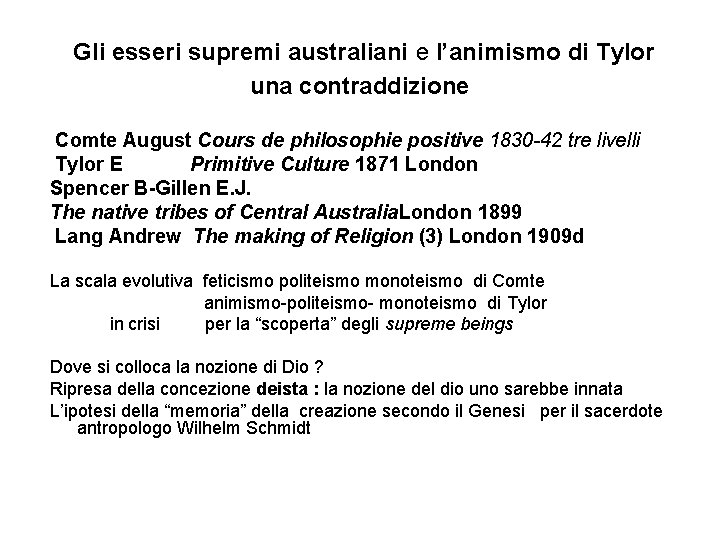 Gli esseri supremi australiani e l’animismo di Tylor una contraddizione Comte August Cours de